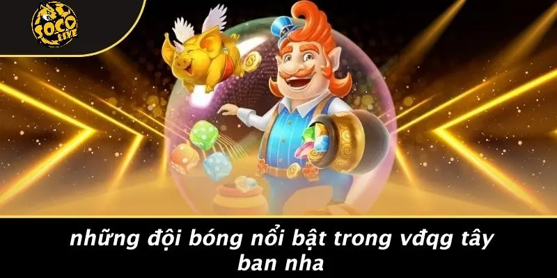 VĐQG Tây Ban Nha