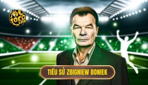 Tiểu Sử Zbigniew Boniek