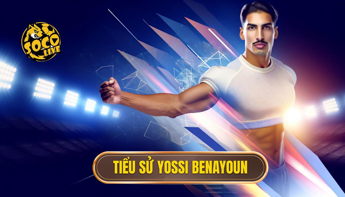 Tiểu sử Yossi Benayoun - Ngôi sao bóng đá Israel 3 Tiểu sử Yossi Benayoun