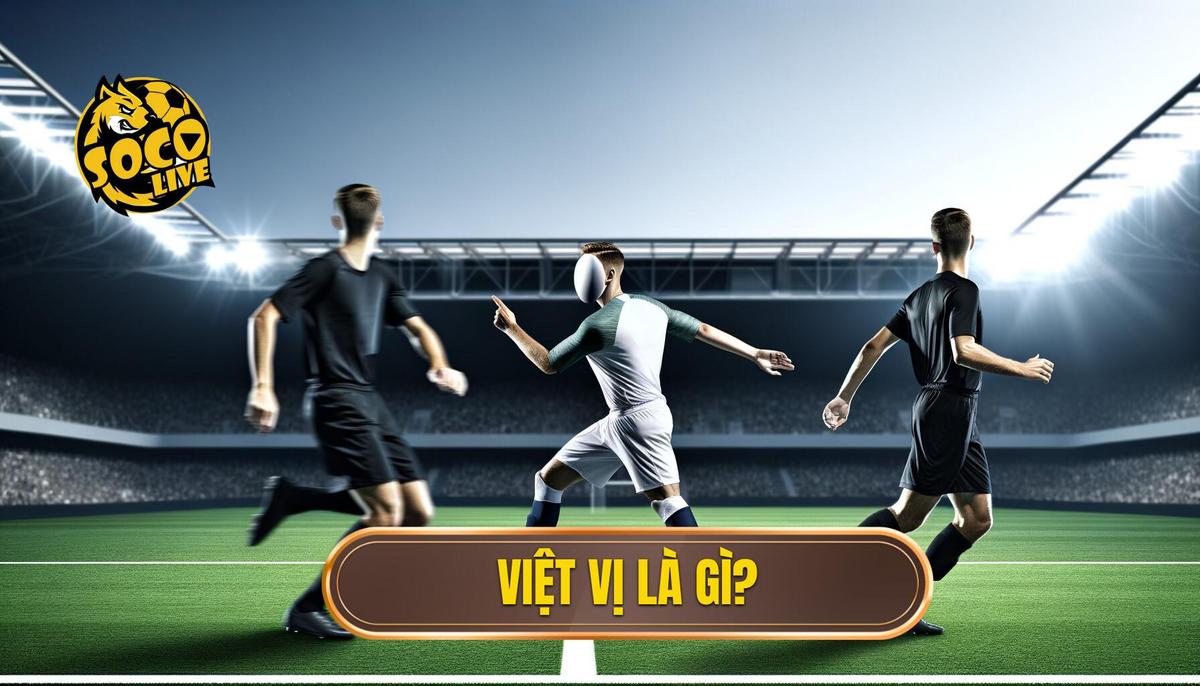 1. Định Nghĩa Cơ Bản_ Việt Vị Là Gì_ (The Foundation)