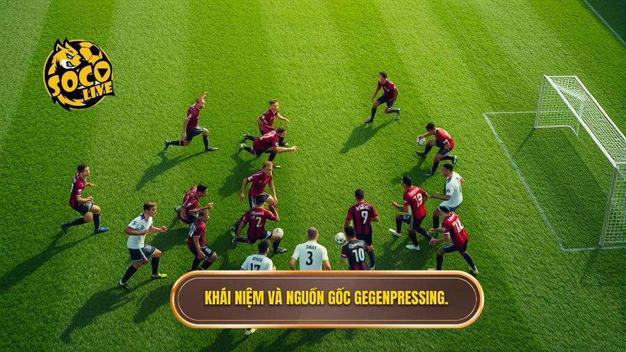 Chiến thuật Gegenpressing là gì? Khái niệm và nguồn gốc