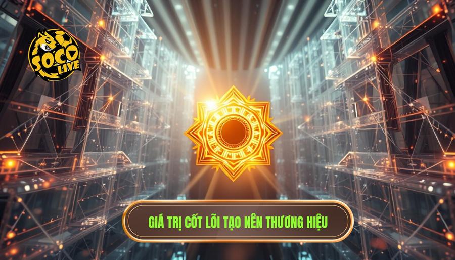 Phân tích đa chiều: Những giá trị cốt lõi làm nên thương hiệu